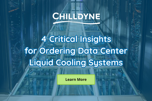 4 Critical Insights for Ordering Data Center Liquid Cooling Systems