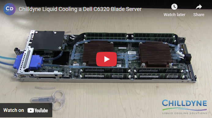 Chilldyne Liquid Cooling a Dell C6320 Blade Server